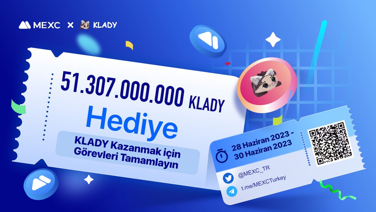 🎁 #MEXC $KLADY Özel Çekilişine Katılın! 🏆 51.307.000.000 #KLADY Ödülden Pay Kazanın! 📌 Katılım: mexctr.info/klady_giveaway 🔷 Takip Et: @MEXC_TR 🔷 Takip Et: @Milady_Kitty 🔷 Abone Ol: mexctr.info/youtube 🔷 Alıntıla 5 kişi etiketle 📅 Son Katılım: 30 Haziran 2023 18.00