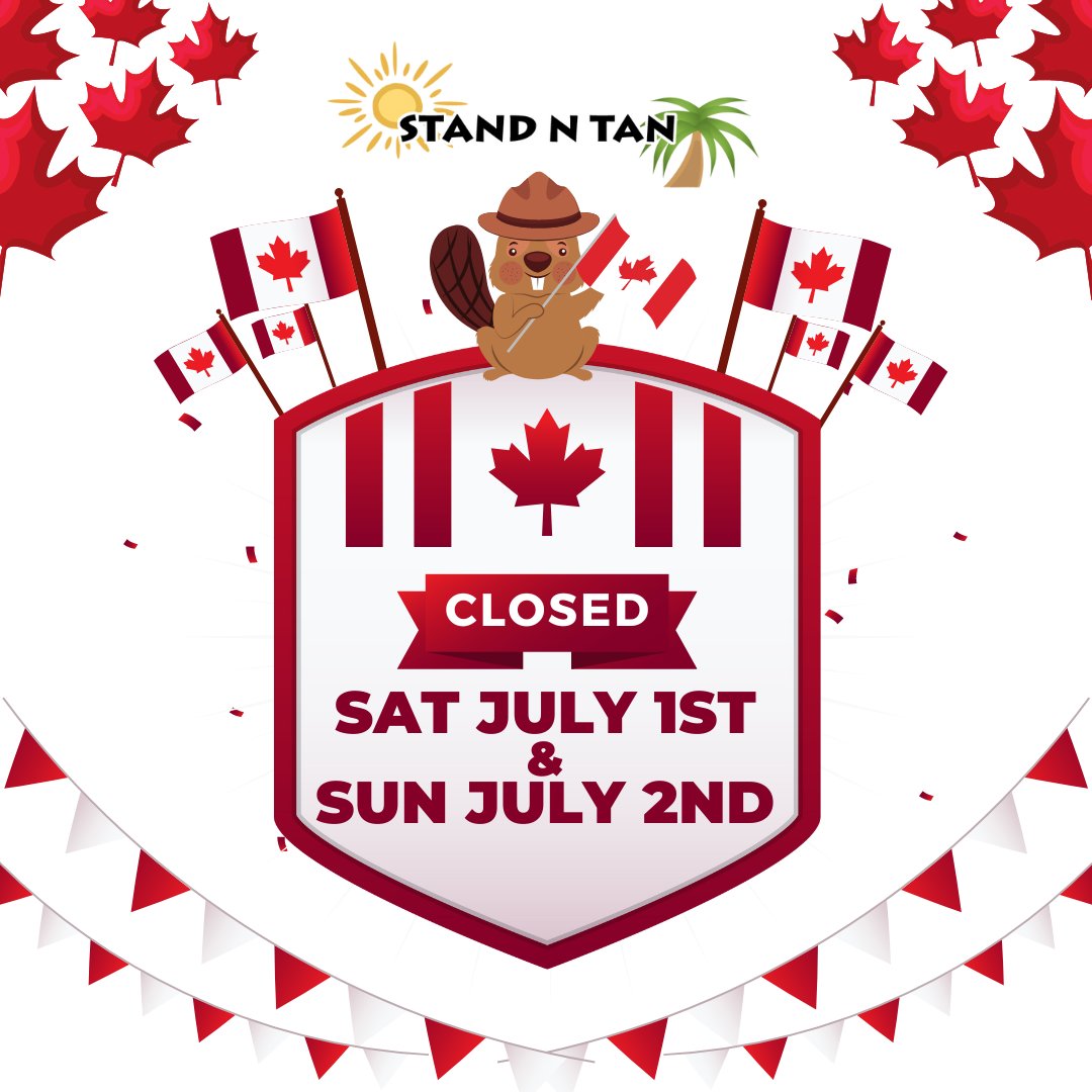 StandnTan's tweet photo. Canada Day is on the way and we're taking a break, eh! 🍁 We'll be closing up the salon on Saturday, July 1st &amp; Sunday, July 2nd to enjoy the weekend 😎 We'll be open 8am to 8pm on the holiday Monday to TAN YOU BETTER! 🌞

#Brantford #Btfd #Brant https://t.co/k31vMGmY7g