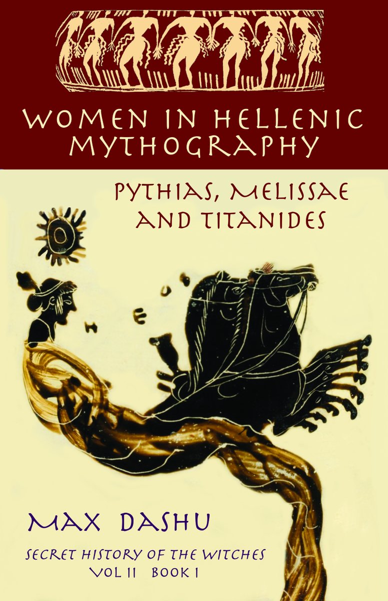 MaxDashu's tweet photo. Here's the front cover. Title: Women  in Greek Mythography: Pythias, Melissae, and Titanides. (Snake women, bee women, and the ancient female titans / powers of Nature). https://t.co/diHpa7FCoN