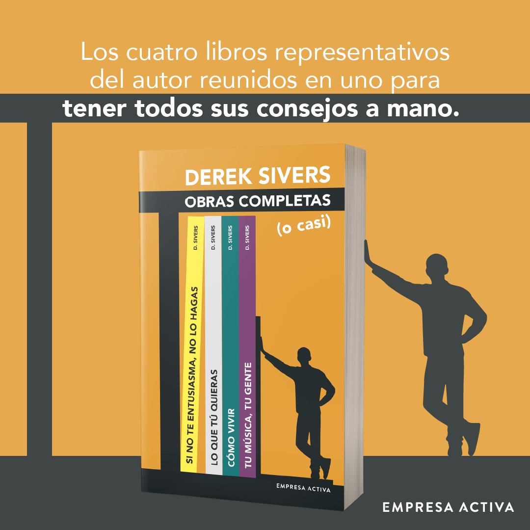 Empresa_Activa's tweet photo. 📚 #Novedad Julio: Volumen recopilatorio de los cuatro libros representativos de #DerekSivers.
✅Lo que quieras
✅Si no te entusiasma, no lo hagas
✅Cómo vivir
✅Tu música, tu gente
📷 Si os interesa emprender #DerekSiversObrasCompletas es un libro indispensable https://t.co/bHmbo9ma21