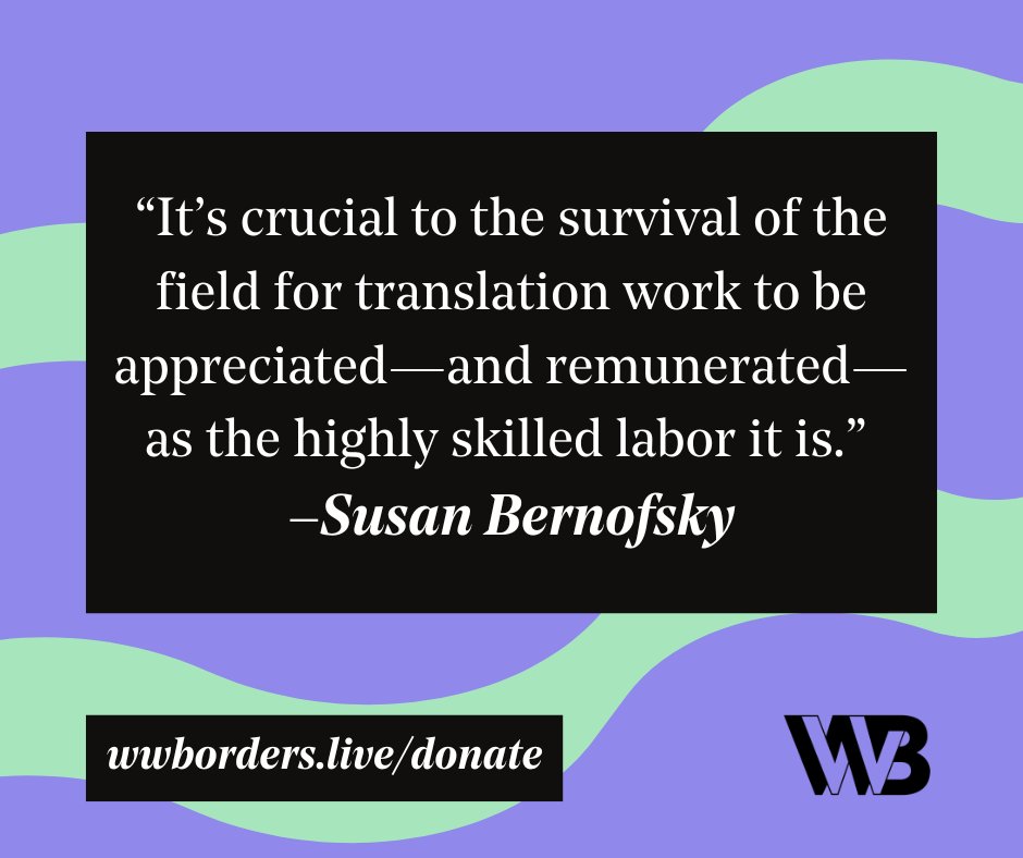 WordsWithoutBorders (@wwborders) on Twitter photo “It’s crucial to the survival of the field for translation work to be appreciated—and remunerated—as the highly skilled labor it is.” –<a href="/translationista/">Susan Bernofsky</a>
Join our #20ForTranslators campaign and support the writers and translators you love!
wwborders.live/donate “It’s crucial to the survival of the field for translation work to be appreciated—and remunerated—as the highly skilled labor it is.” –<a href="/translationista/">Susan Bernofsky</a>
Join our #20ForTranslators campaign and support the writers and translators you love!
wwborders.live/donate