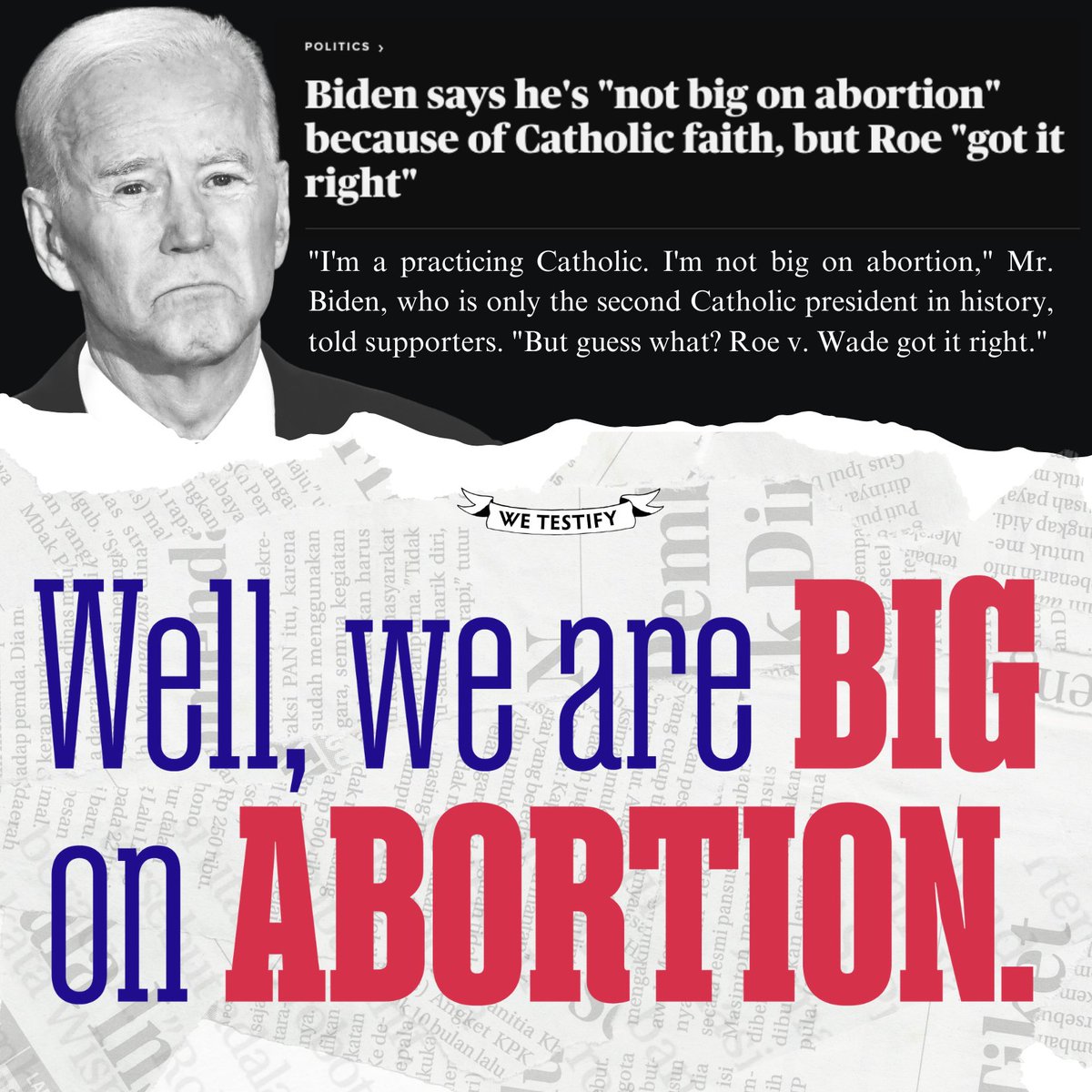 Hey, @POTUS — You may not be 'big on abortion', but we are! Everyone loves someone who has had abortions, and being “big” on abortion means showing up for the people we love.

Show up for people who have abortions, Joe.