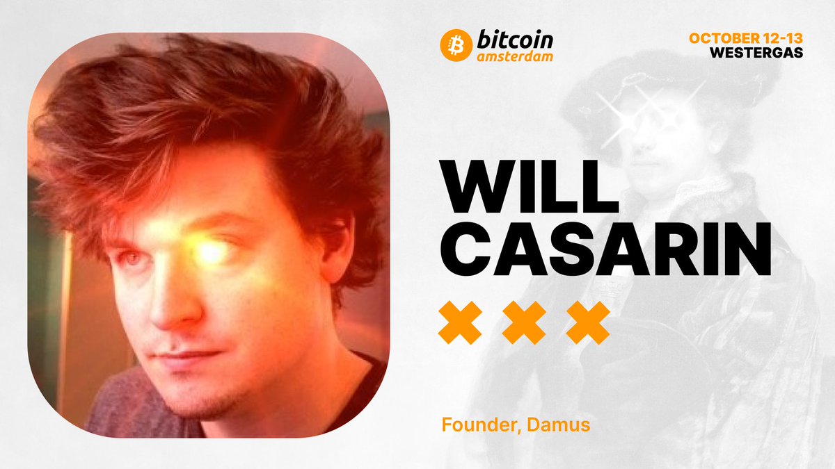 Announcing Will Casarin, Founder of the Damus Nostr client, as a #Bitcoin  Amsterdam speaker! 