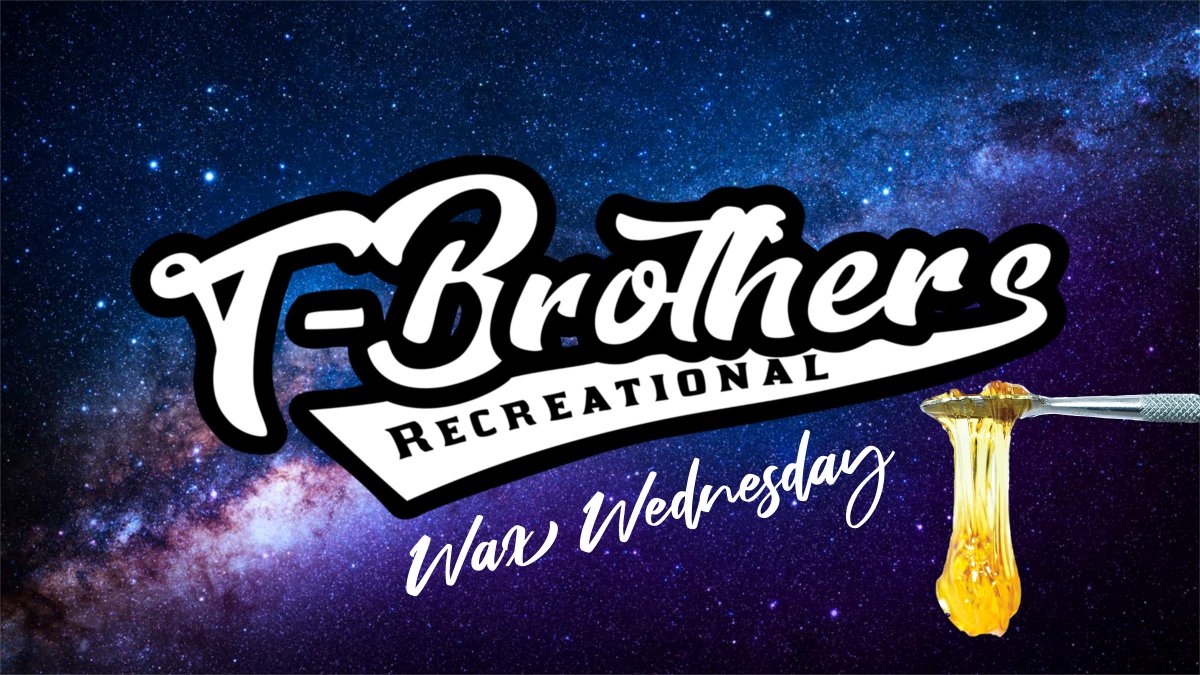 Wax Wednesday!
TBrothers.org
Order online, Pickup in store!