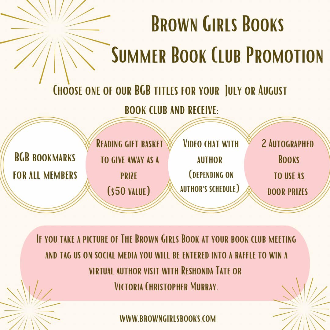CALLING ALL BOOK CLUBS📚
f your club is reading a Brown Girls book in July or August let us know. Visit browngirlsbooks.com and click on Summer Book Promotion.

#bookclub #books #readersofinstagram #readerlife #browngirlsbooks #summerbookclub #promotion