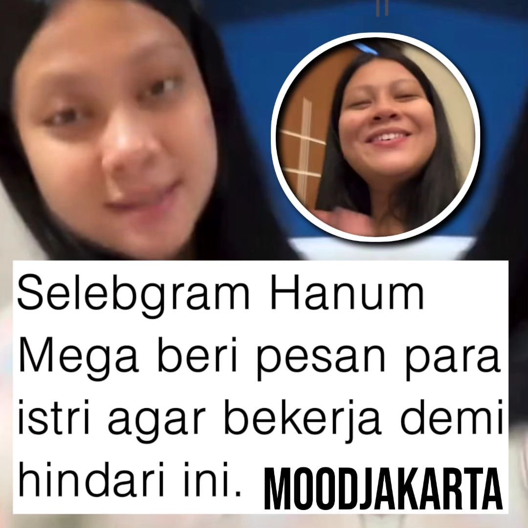 Hanum Mega, seorang selebgram dan beauty vlogger, berpesan kepada para wanita agar punya duit atau bekerja supaya ketika disakiti masih bisa bahagia. Ungkapnya dalam sebuah video yang dia rekam. 

'Cewek harus punya duit biar kalo disakiti masih bisa enak seperti saya'