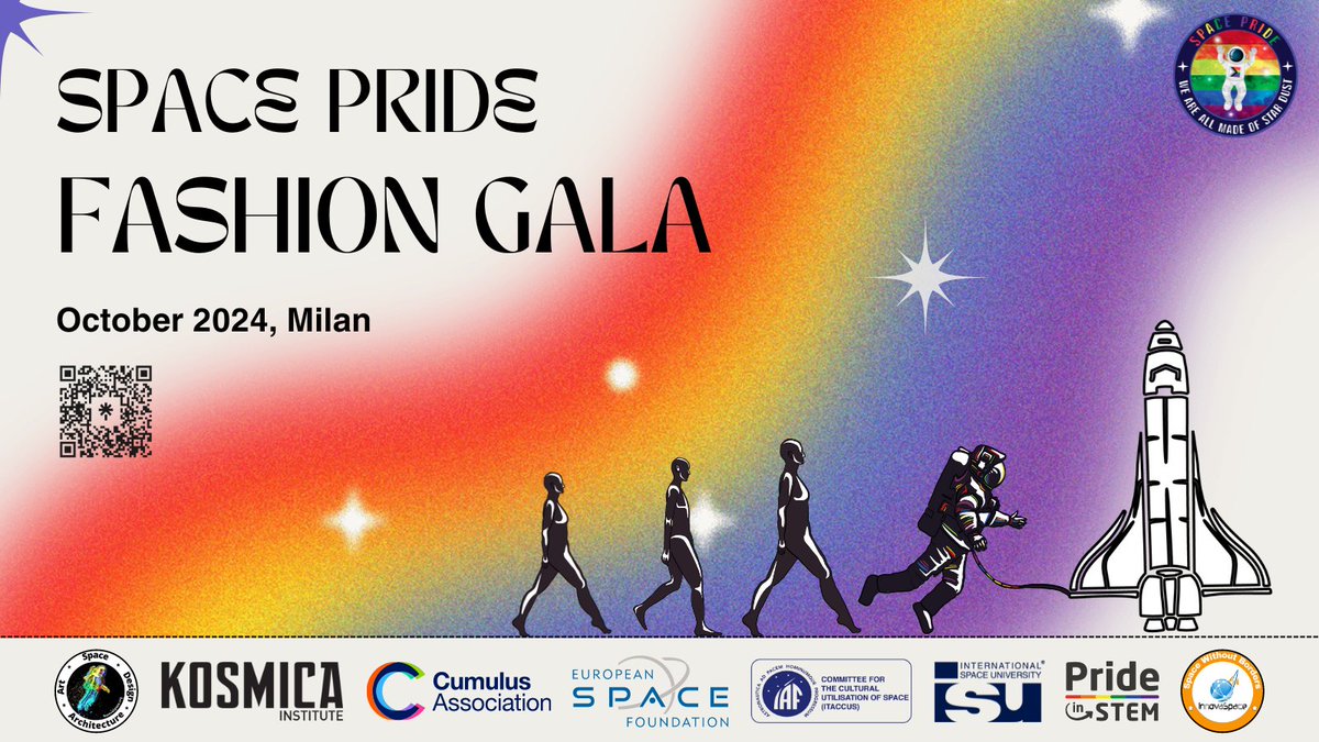 ISUnet's tweet photo. June marks a time of celebration for #LGBTQ+ people all over the world. With this in mind, @spacepride_ + @ISUnet @iafastro .. are excited to announce the Space Pride Fashion Gala! 🎉 #SPFG brings together #OuterSpace with a #Pride parade &amp; a fashion show - during the #IAC2024 https://t.co/gPKSghl6Yy