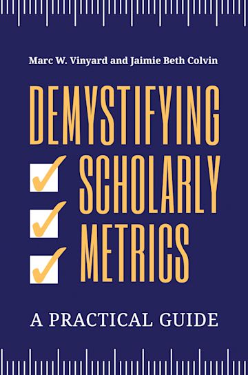 alkekarlene's tweet image. At #TXSTUniversityLibraries #AlkekLibrary @TXSTRRCLibrary, "Demystifying Scholarly Metrics: A Practical Guide" by Marc W. Vinyard, Jaimie Beth Colvin catalog.library.txstate.edu/record=b582852…