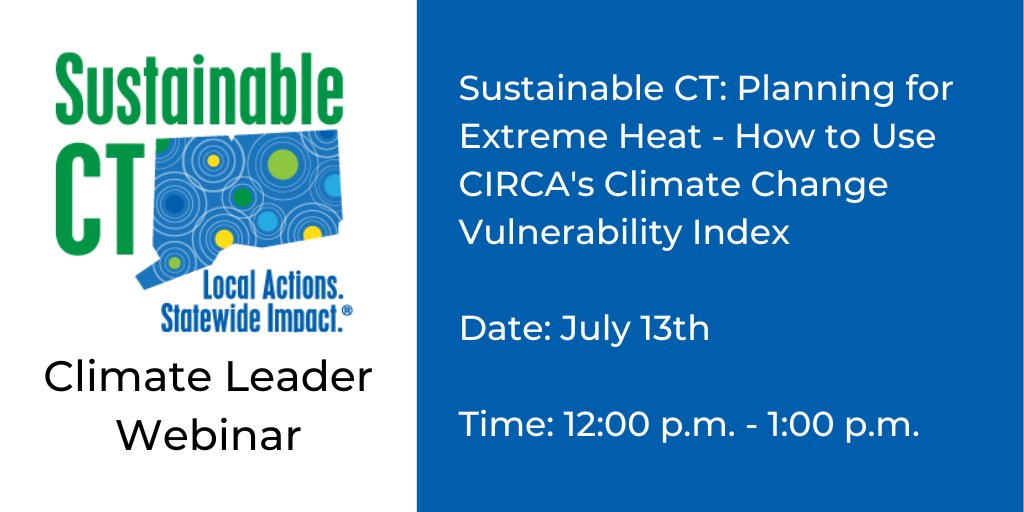 Learn how to beat the heat during our next Climate Leader webinar featuring experts from <a href="/UConnCIRCA/">CT Institute for Resilience & Climate Adaptation</a>!

This webinar is eligible for Certified Connecticut Municipal Official (CCMO) professional development credit from  <a href="/CCM_ForCT/">CCM-CT</a>.

Register - bit.ly/3NPaNMI