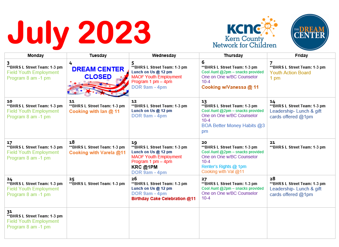 Wow! July is going to be a great month at the Dream Center, #KernCounty's only #fosteryouth resource center! Our members can invited to join classes in budgeting, cooking, resumes, leadership, and much, much more! classes! Please share with the foster youth within your orbit! 🎇