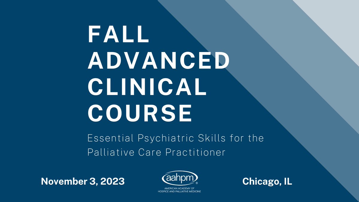 Plan your fall education and attend the Advanced Clinical Course: Essential Psychiatric Skills for the Palliative Care Practitioner. Early bird registration rates end October 3. Plan ahead and register to save! aahpm.org/advanced-clini…