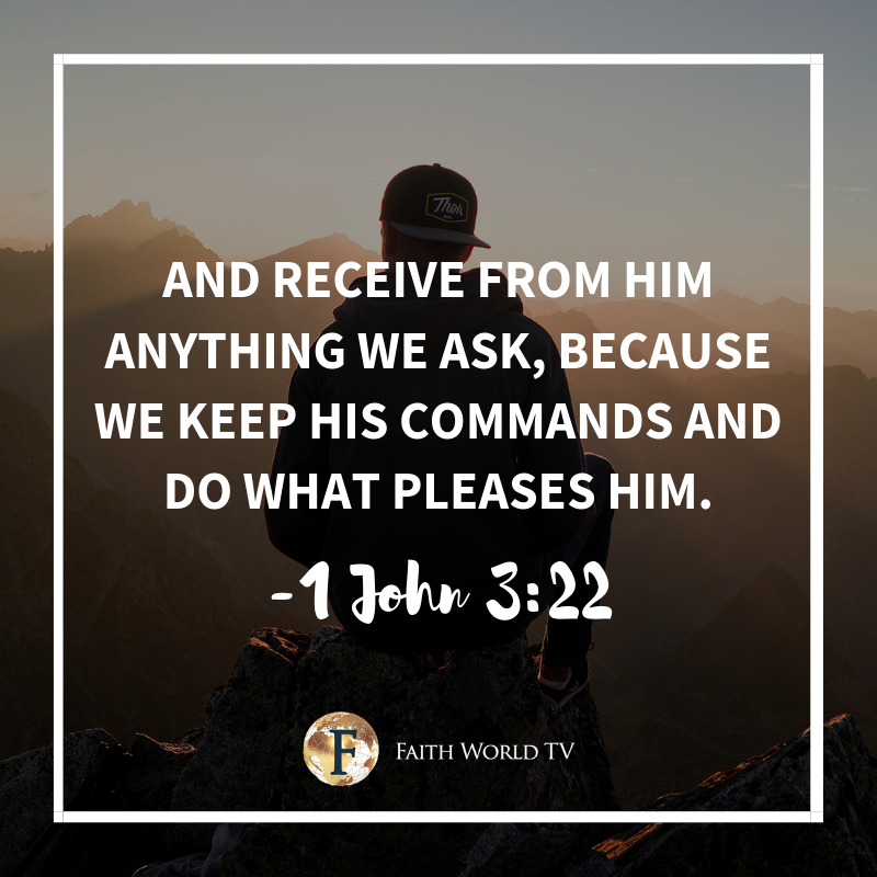 Faithworldtv's tweet photo. Inspiring words from 1 John 3:22! 😊

#Christian #Friday #Bible https://t.co/rXthnkDuKk