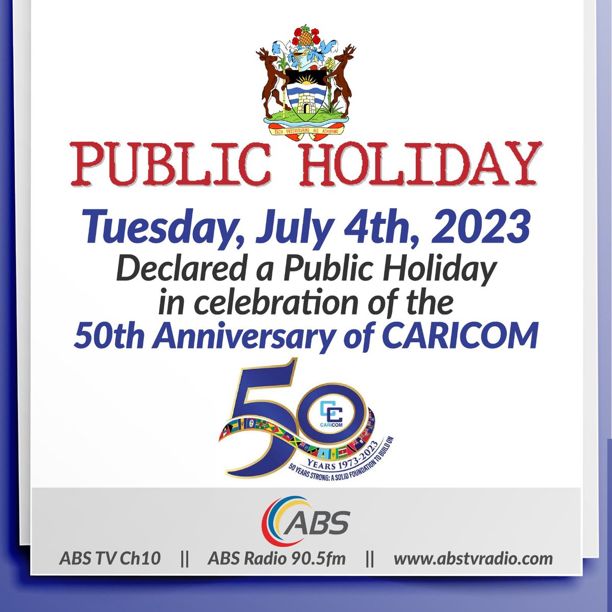 July 4 2023, CARICOM Day, will be a National Holiday to mark the 50th Anniversary of the signing of the Treaty of Chaguaramas. The Cabinet notes that the decision is intended to allow for reflection and examination, for assessment and for future guidance.