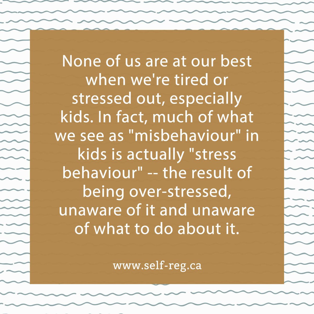 "None of us are at our best when we're tired or stressed out, especially kids. Much of what we see as "misbehaviour" in kids is actually "stress behaviour" – the results of being over-stressed, unaware of it &amp; unaware of what to do about it." ~ Stuart Shanker
 #ShankerWisdom