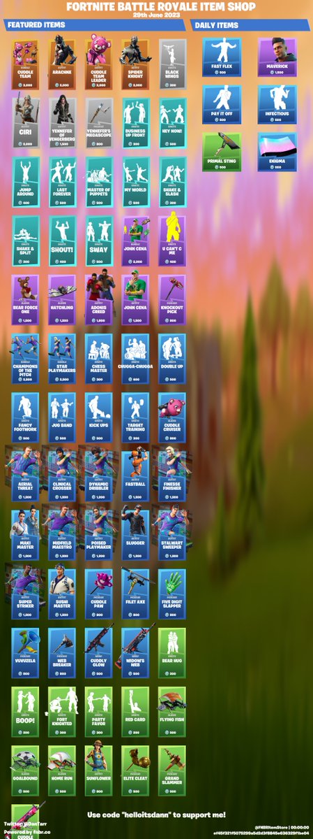 FNBRitemstore's tweet photo. Fortnite Item Store for 29th June 2023

Use code "helloitsdann" to support me! <3 #ad https://t.co/h86ad5zlzF