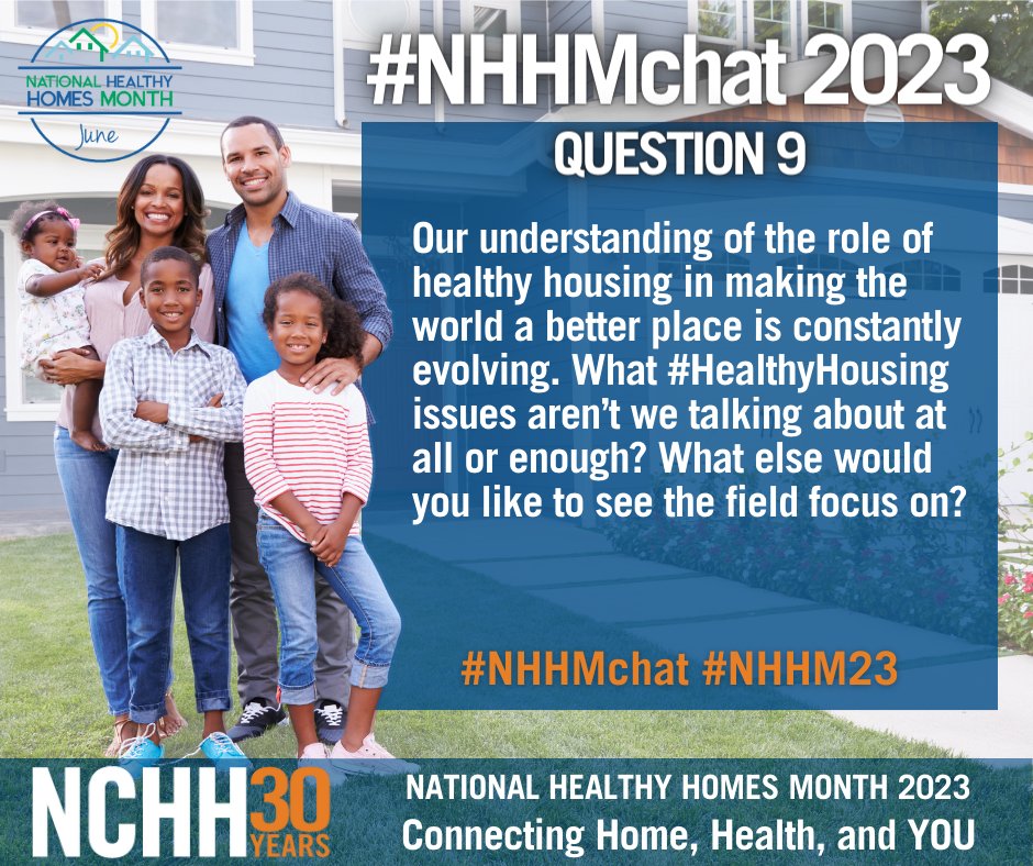 NCHH's tweet photo. Q9: Our understanding of the role of healthy housing in making the world a better place is constantly evolving. What healthy housing issues aren’t we talking about at all or enough? What else would you like to see the field focus on?
#HealthyHomes #NHHMchat #NHHM23 https://t.co/VOiq4Z6wIg