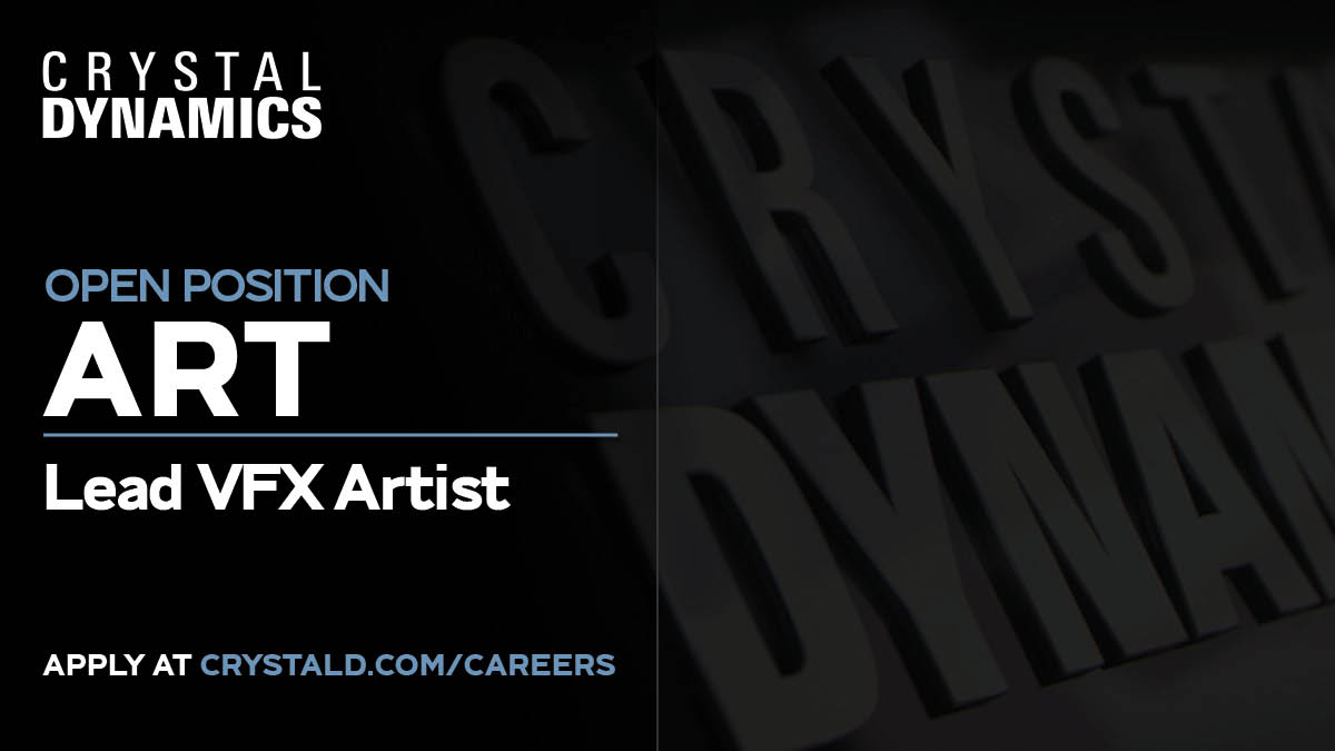 Matt's on Twitter "RT CrystalDynamics 📢 We're looking for a Lead VFX