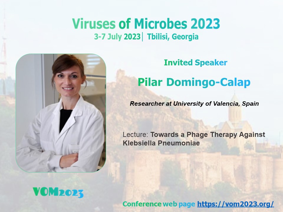 Our prominent speaker Pilar Domingo-Calap from #Spain  She will present Lecture titled 'Towards a #Phage Therapy Against #Klebsiella Pneumoniae'

See you Soon in Tbilisi, at #Vom2023!

#PhageTherapy #Klebsiellapneumoniae #Virusesofmicrobes

@VoM_2023
@VirusOfMicrobes