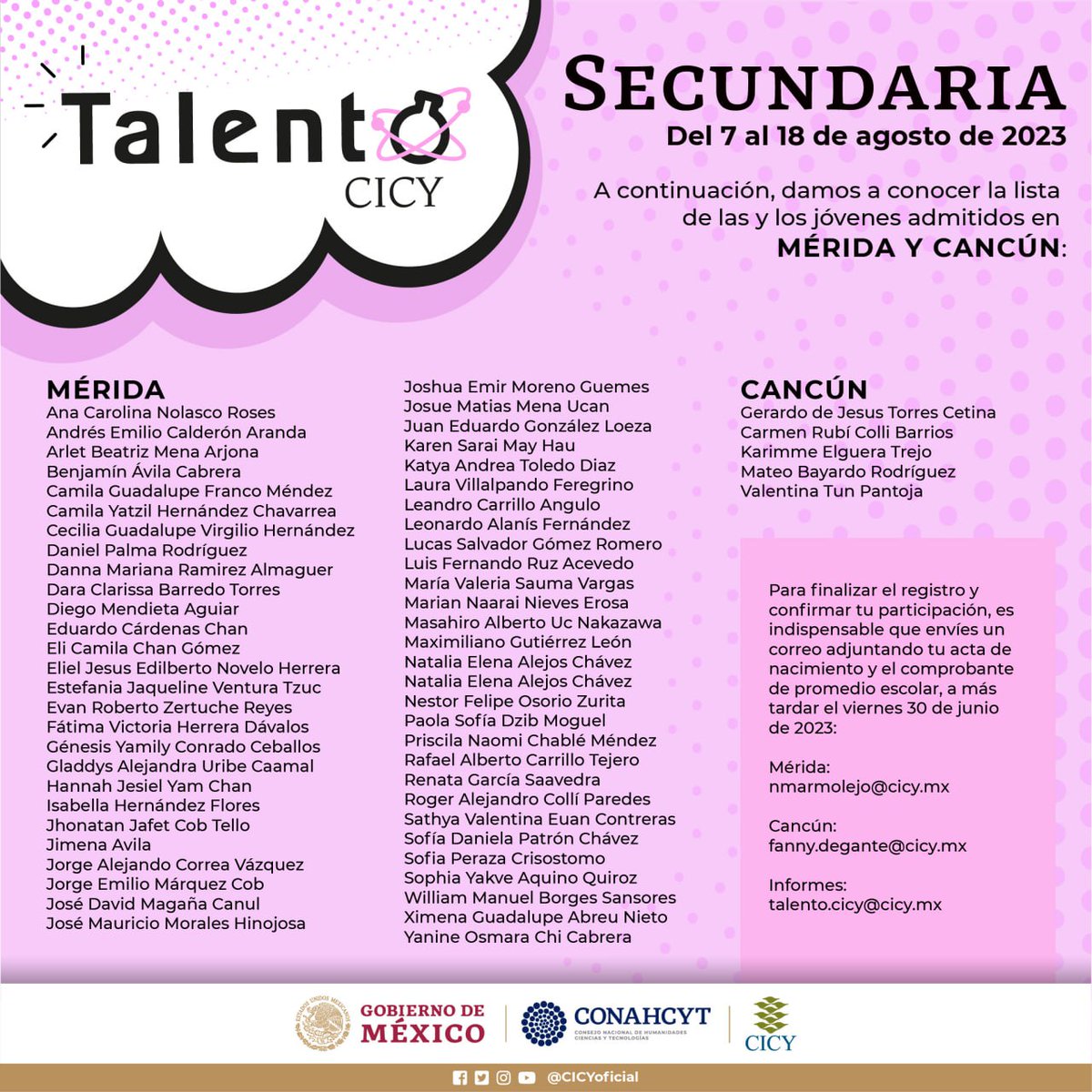 CICYoficial's tweet photo. ¡MUCHAS FELICIDADES, USTEDES YA SON PARTE DE #TalentoCICY 2023 𝑺𝑬𝑪𝑼𝑵𝑫𝑨𝑹𝑰𝑨!

Para confirmar tu participación envía tus documentos a más tardar el viernes 30 de junio de 2023 por correo electrónico.

𝑴É𝑹𝑰𝑫𝑨: nmarmolejo@cicy.mx
𝑪𝑨𝑵𝑪Ú𝑵: fanny.degante@cicy.mx https://t.co/N56MOrc7FM