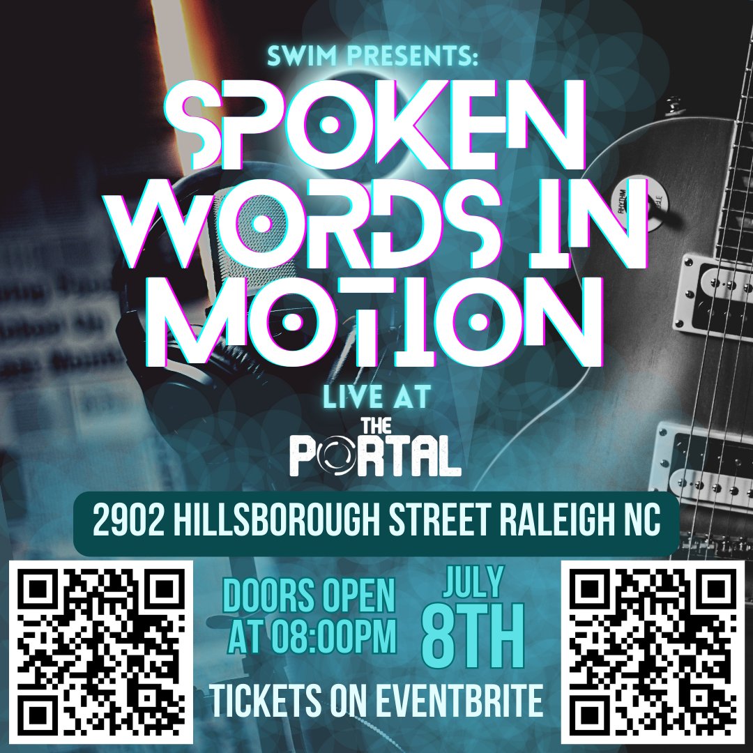 SPOKEN WORDS IN MOTION LIVE AT THE PORTAL JULY 8TH #PayWhatYouWant !

#raleigh #durham #northcarolina #ncstate #downtown #events #artist #poets #singers