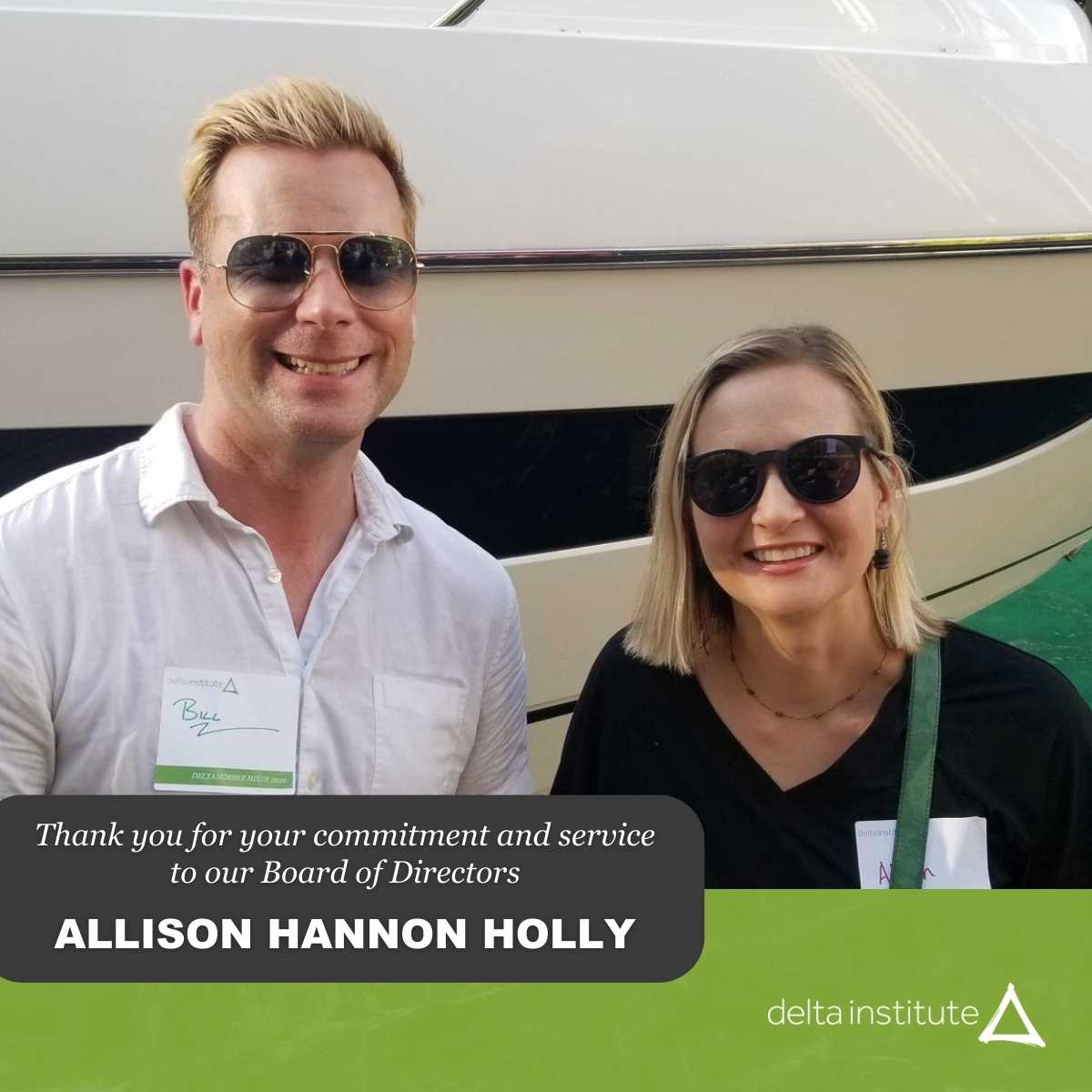 Please join us in thanking Allison Hannon Holly for her Board service to Delta Institute for the past six years, including service as our Board Treasurer for the past three years—steering our financial ship through the pandemic. Thank you for everything, Allison! 🤗