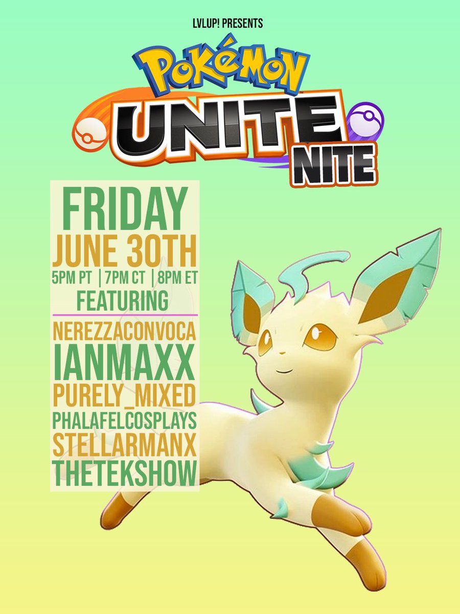 JULY #PokemonUNITE NITE

Friday, June 30th
5pm PT | 7pm CT | 8pm ET

Starting July a little early for the next #LVLUPUNITE Nite with <a href="/PlayWithNerezza/">Nerezza</a> <a href="/ianmaxx100/">ianmaxx</a> <a href="/purelymixed/">bri</a> <a href="/phalafelcosplay/">Phalafel ➡️ Home!</a> @EmiStellarManx &amp; <a href="/TheTekShow/">⭐️ `Tek</a>! 💜

#WeAreLVLUP #Twitch #TwitchTV #Pokemon <a href="/PokemonUnite/">Pokémon UNITE</a>