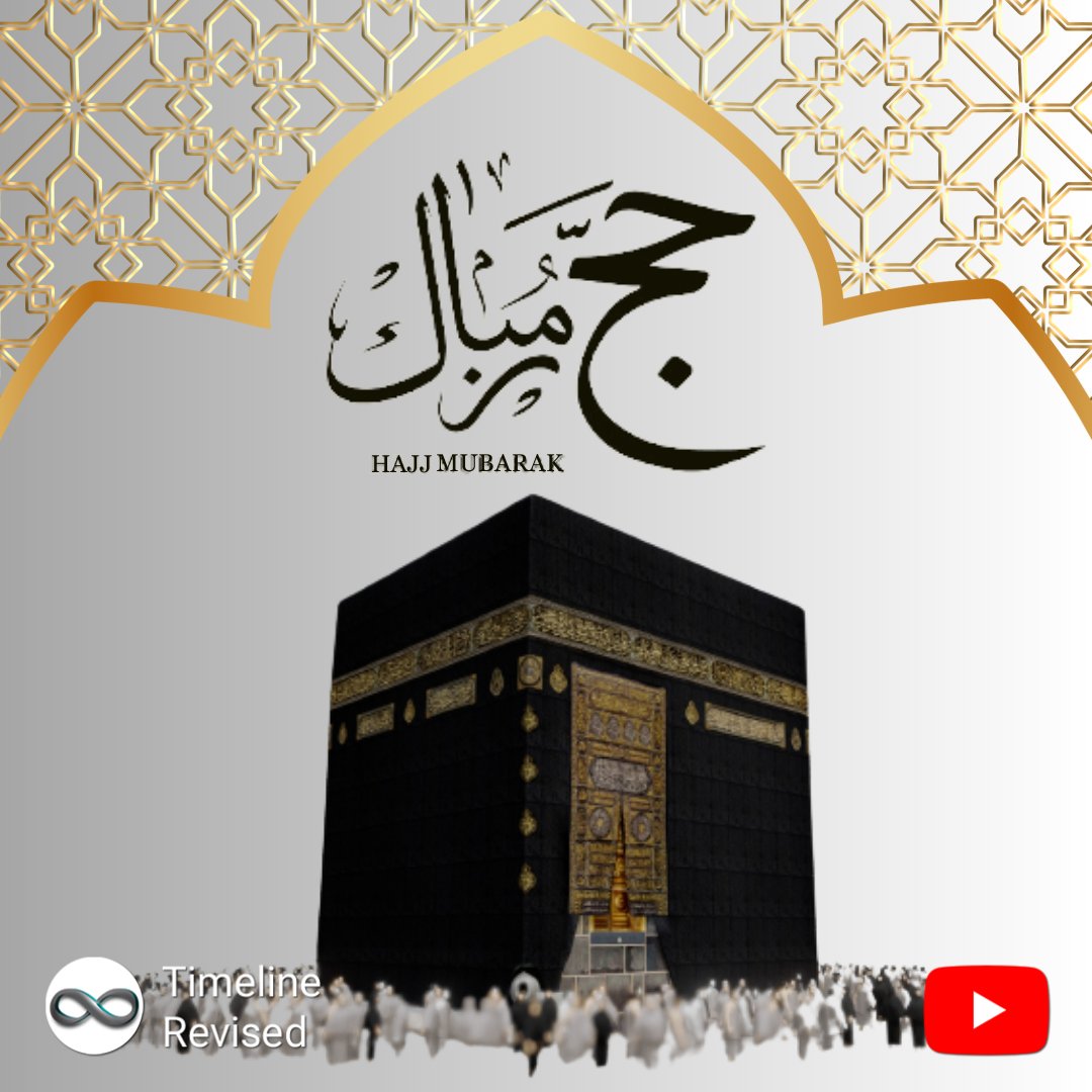 RevisedTimeline's tweet photo. Haj Mubarak #Hajj2023 #عيد_الاضحى #EidUlAdha2023 #عيد_الأضحى2023 https://t.co/H9yalEY0Dq