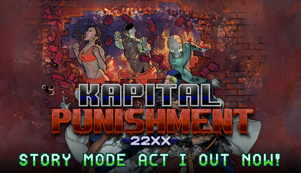 So like, completely underrated <a href="/morningstar_gs/">Morningstar Game Studio</a> behind the incredible Metroid inspired A Robot Named Fight has a new game called Kapital Punishment 20XX with <a href="/DrShamelessCat/">Dr. Shameless Cat | BUY KAPITAL PUNISHMENT 22XX!</a> + you should play it!
Diverse cast, roguelike elements, story/arcade modes, beat up cops + escape prison!