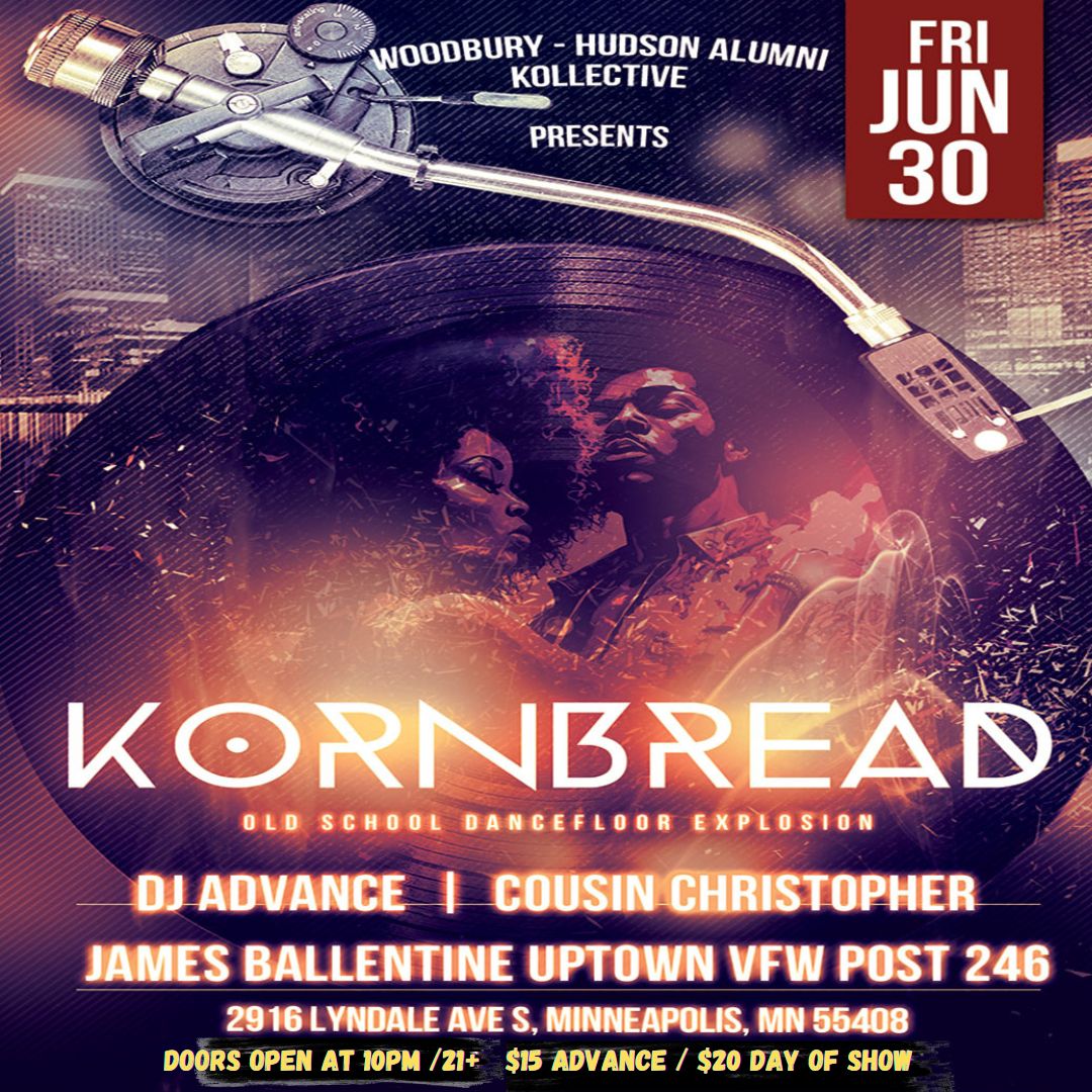 UptownVFW's tweet photo. Kornbread w/ Kaviar -Dj Advance & Cousin Christopher on Fri, June 30
--
A Neo Soul / Native Tongues Dancefloor Explosion
Dancefloor motivation provided by @DjAdvance & #CousinChristopher
Crowd Control by Lonnie Ghee
--
#UptownVFW #Minneapolis #Djs #DanceParty #MnMusic #Kornbread https://t.co/YA4WWqWfgZ