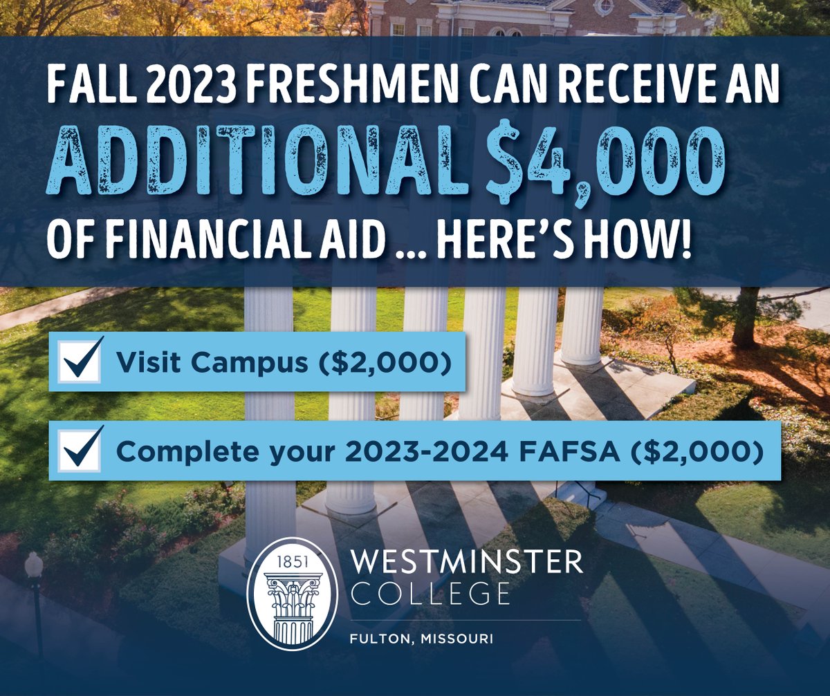 Freshmen enrolling at WC for Fall 2023 can earn $4,000 in financial aid! If you are an incoming freshman, visit campus to earn a $2,000 Campus Visit Award. Register at bit.ly/368qxmd. And complete your 2023–2024 FAFSA to get $2,000 more! School Code #002523