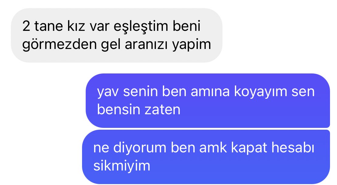 çocuk benim fotoları kullanarak tinder açmış çocuğu buldum muhabbete bak amk