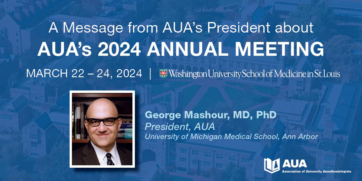 AUA's 2024 Annual Meeting will be held from March 22-24 | 2024 in St. Louis | Missouri at @WUSTL | Save the Date & visit: buff.ly/3Nyu5Vh | @WUSTLmed @WUSTL_AnesRsrch @avidan_michael @FAERanesthesia @ASAMonitor @ASALifeline @SShaefi @explorestlouis