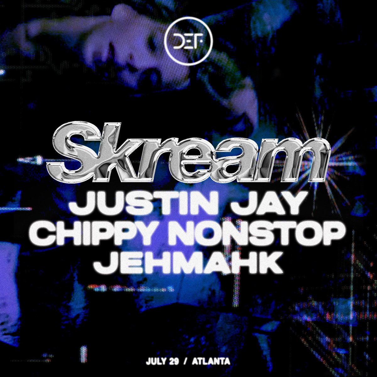 wtfisDEF's tweet photo. OK ATL WE LIED... WE COOKED UP 1 MORE FOR YOU ♨️ 👐🏽

Skream's LAST US date of 2023 rn w/ Justin Jay, Chippy Nonstop, JehMahk - tixxxx available now! https://t.co/eJJOar4OUS