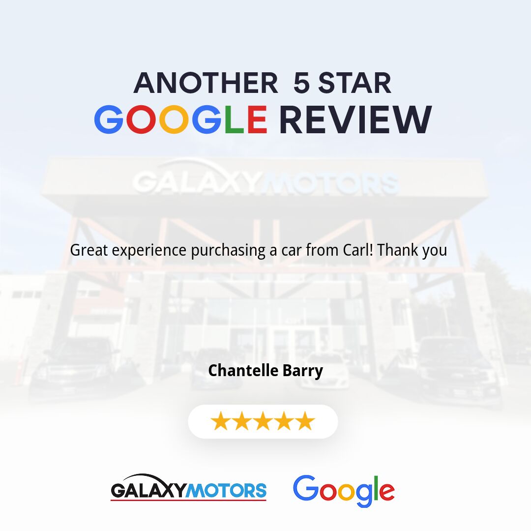 Another 5 Star Google Review! Thank you for working with us Chantelle Barry.
#5StarGoogleReview #GalaxyMotors