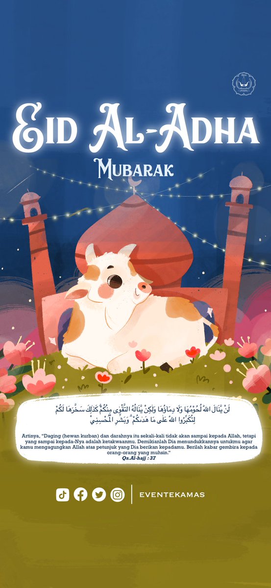 EventEkamas's tweet photo. Selamat merayakan Idul Adha 1444 H 🕌🐮
"Semoga keikhlasan dalam berkurban dapat membawa keberkahan"

#IDULADHA2023 #iduladha1444h https://t.co/yOrlLnlcaS
