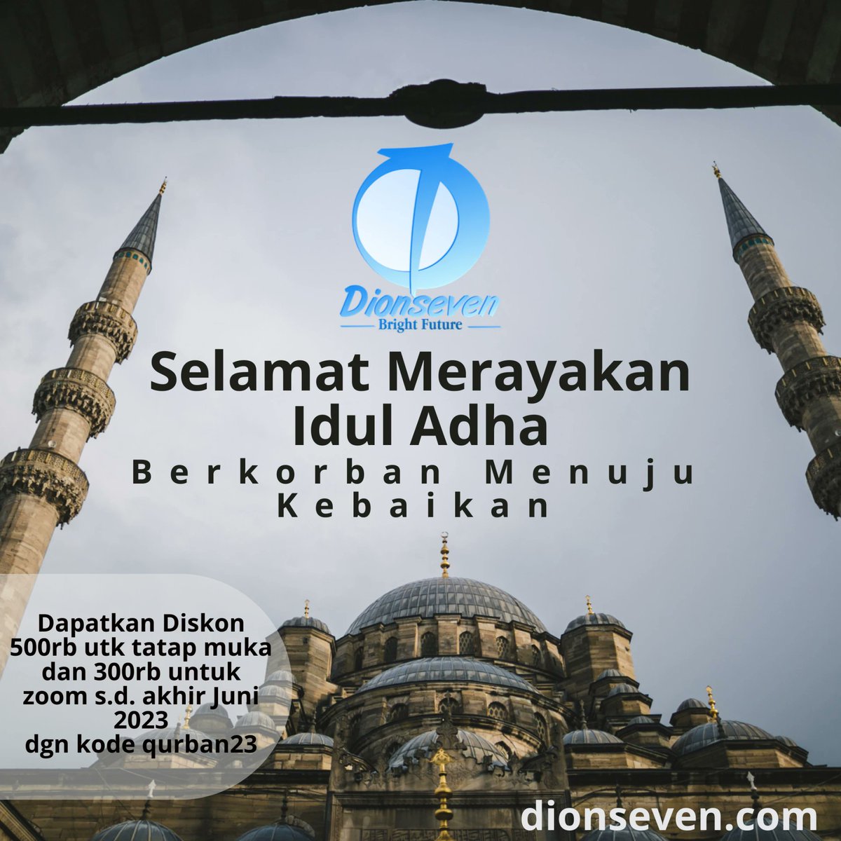 brainproid's tweet photo. Dionseven Mengucapkan Selamat Idul Adha 1444H. Semoga yang berhaji menjadi haji yang mabrur dan membawa berkah. Kita semua yang berhaji mendapatkan berkah dan kesuksesan di hari raya qurban.

Dapatkan diskon potongan sebesar Rp500.000 untuk seluruh program tatap muka dan... https://t.co/mpn9O2ja0E