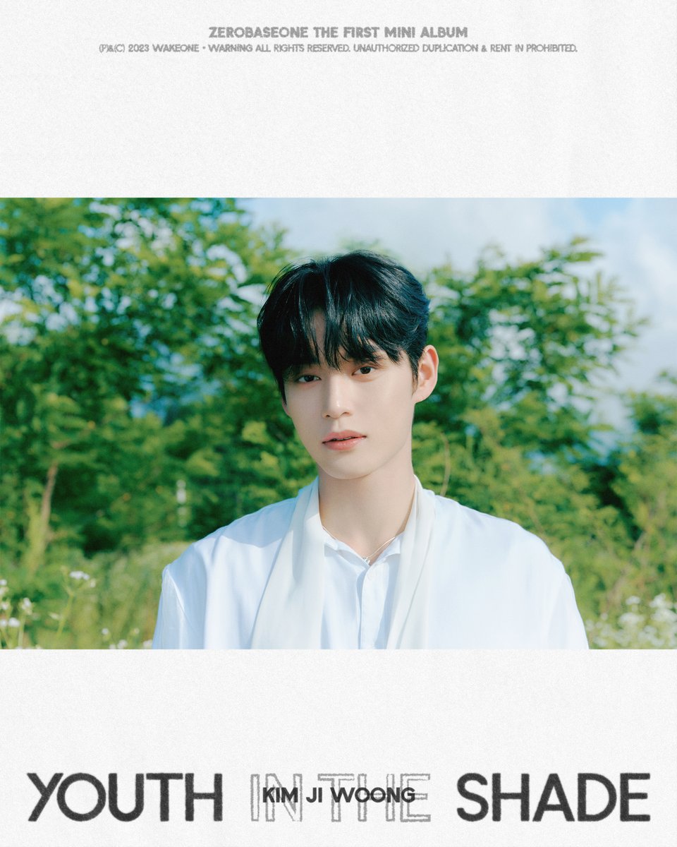 ZEROBASEONE The 1st Mini Album [𝐘𝐎𝐔𝐓𝐇 𝐈𝐍 𝐓𝐇𝐄 𝐒𝐇𝐀𝐃𝐄]

Concept Photo 'SHADE'
#KIMJIWOONG #김지웅

2023.07.10 18:00 (KST)

#ZEROBASEONE #ZB1
#제로베이스원
#YOUTHINTHESHADE
@ZB1_official
