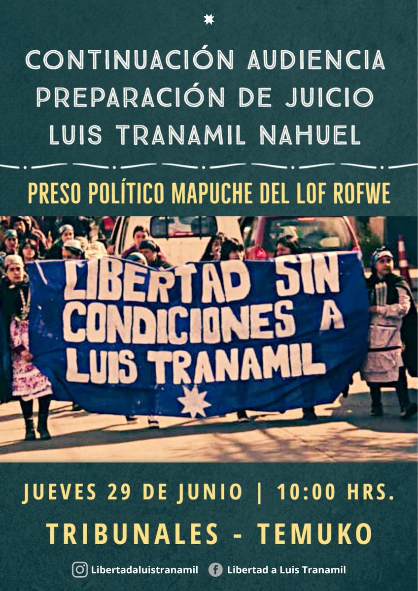 Murosyresisten's tweet photo. 🔴Wallmapu| Difundimos.
-CONTINUACIÓN AUDIENCIA PREPARACIÓN DE JUICIO LUIS TRANAMIL NAHUEL
-PRESO POLÍTICO MAPUCHE DEL LOF ROFWE
-LIBERTAD SIN CONDICIONES A LUIS TRANAMIL
JUEVES 29 DE JUNIO | 10:00 HRS.
TRIBUNALES - #temuko
Desde @libertadaluistranamil https://t.co/bQSx7e6VoI