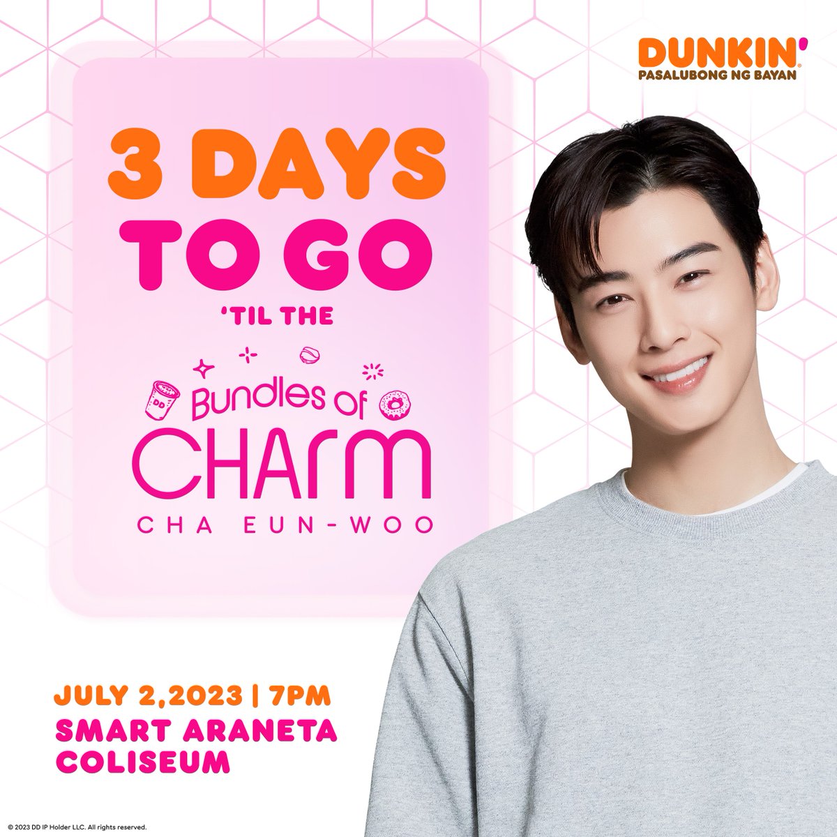 Exactly 3 days to go ‘til the #DunkinPHBundlesofCHArm fan meet with Cha Eun-Woo! #DunkinPH
#ChaEunWooDunkinPH