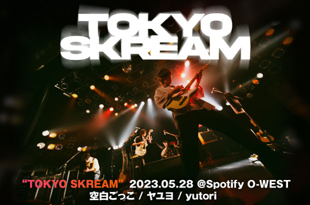 skream_japan's tweet photo. "TOKYO SKREAM"のライヴ・レポート公開中。邦ロック・バンド・シーンで高い注目度を誇る空白ごっこ、ヤユヨ、yutoriが集結し、その所以を見せつけたイベントをレポート
#TOKYOSKREAM #Skream #IntergrooveProductions
https://t.co/C1AWOcVOdA https://t.co/YR3Eph7RZ5