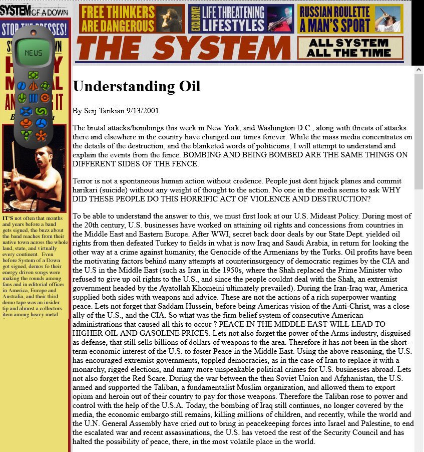 numetal_moment's tweet photo. Two days after 9/11 Serj Tankian posts the essay "Understanding Oil" to System of a Down's website. Sony Music would remove the essay amid claims Tankian was "justifying" the attacks and the band was monitored by the CIA for subversive activities (2001) https://t.co/mQQhxALoDc