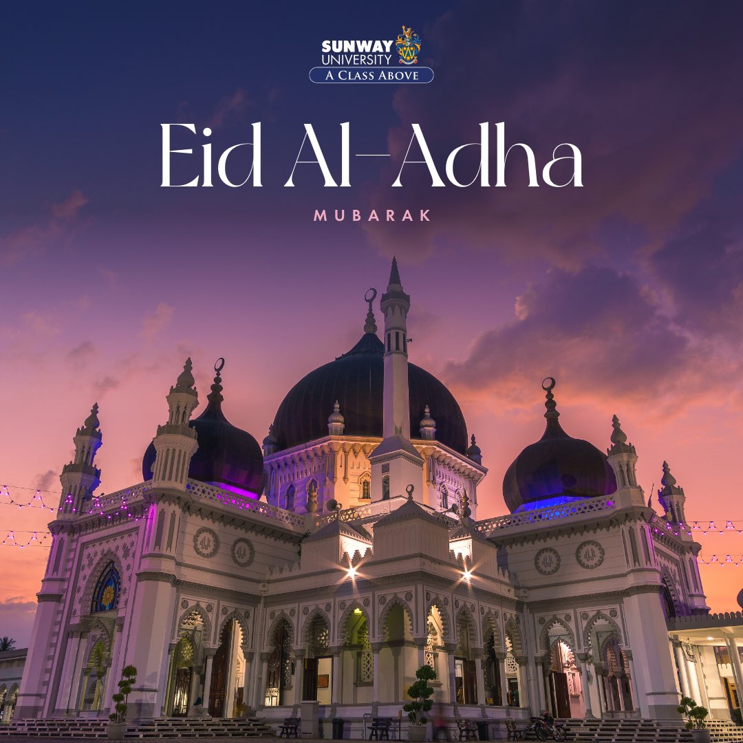SunwayU's tweet photo. Wishing you and your loved ones a heartfelt Eid Al-Adha! May your celebrations be adorned with happiness, peace, and abundant blessings that illuminate your path throughout the year. ✨🌟
#EidAdha #HariRayaAidiladha #CampusWithAConscience https://t.co/1eGeieFSNO