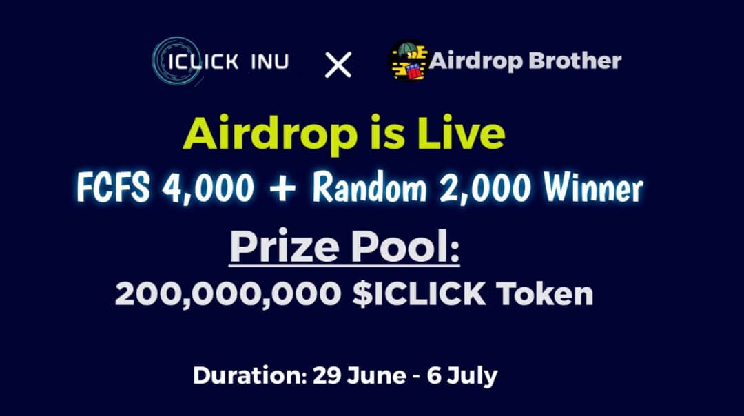 🪂 IClick Inu Airdrop Get a total of 200 Million $ICLICK For FCFS 4,000 + Random 2,000 People Will be Rewarded. 

✅ Join Here: gleam.io/Kjvnt/iclickin…

⏳ Ends 6th July

#Airdrop #Airdrops #Giveaway #Bitcoin #Etherium #Binance #BTC