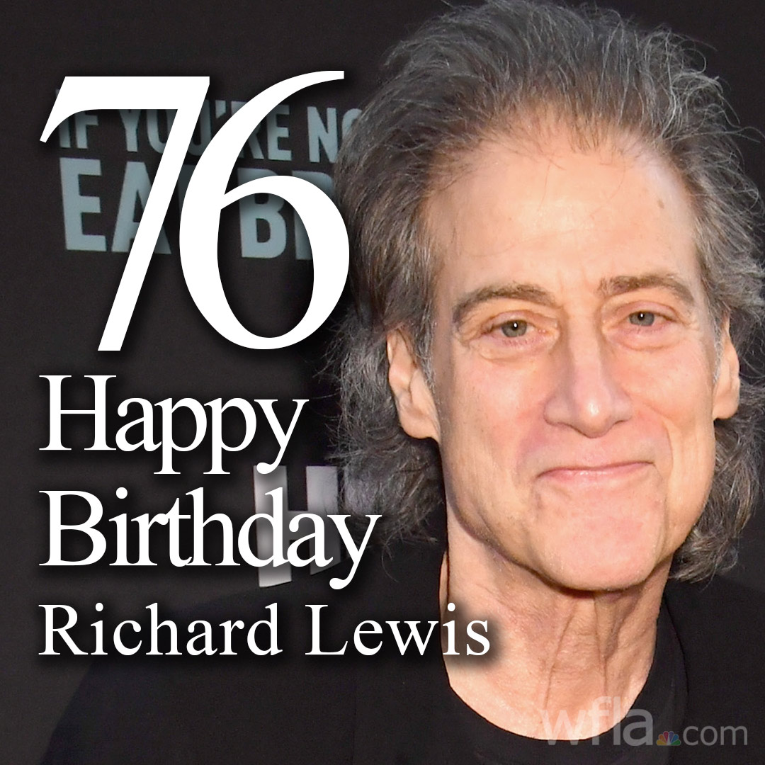 HAPPY BIRTHDAY!!  Actor and comedian Richard Lewis is celebrating his 76th birthday today!  