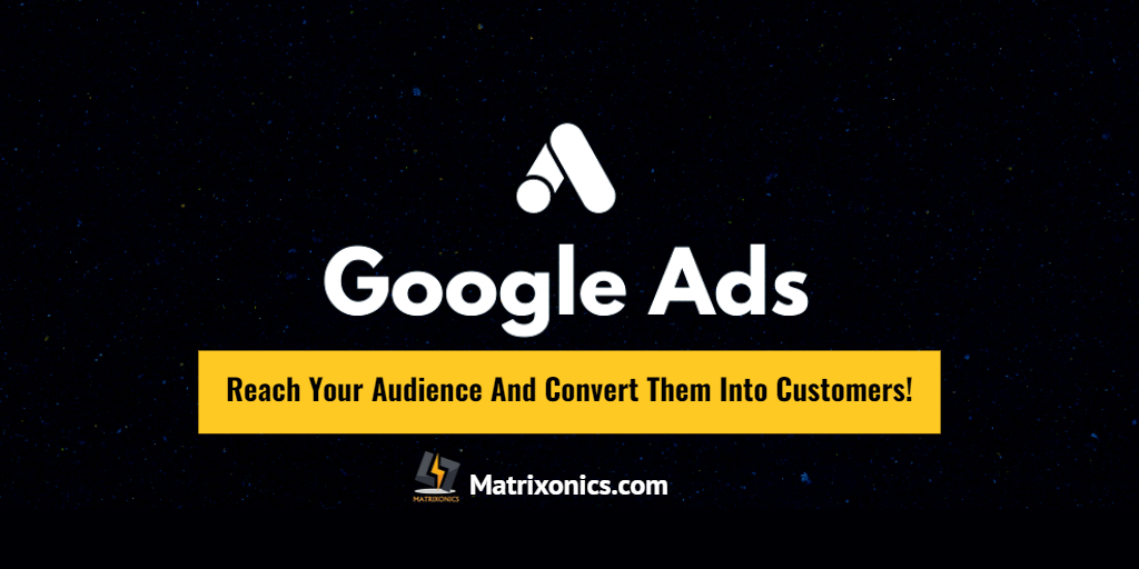 Google Ads reach your audience and convert them into customers. 
It includes text, images, and a URL to the company's website for product purchases.
To know more about Google ads, write to us at info@matrixonics.com. 
. 
#Matrixonics #Marketing #GoogleAds #DisplayAdvertising