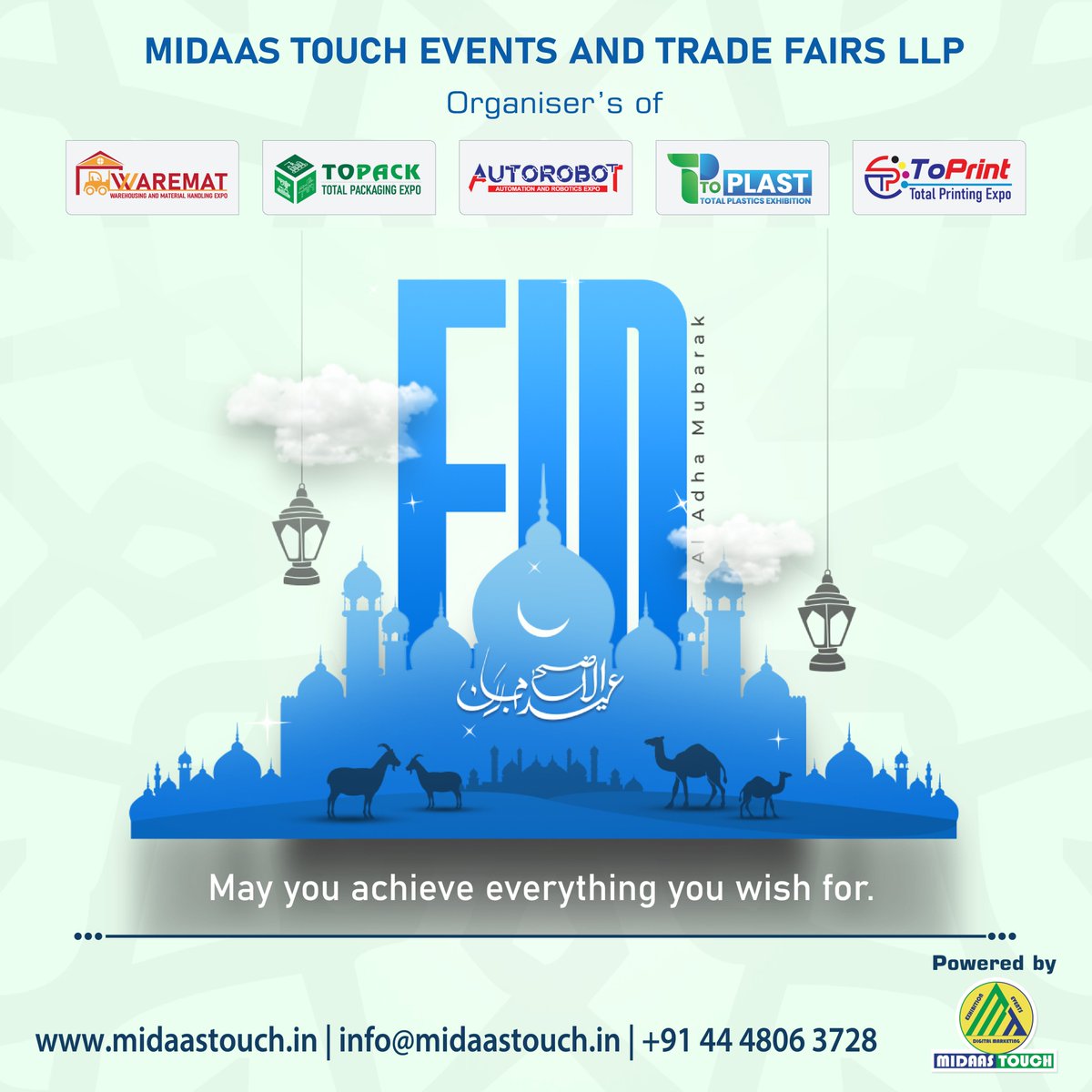 AutorobotExpo's tweet photo. #eiduladha2023 #EidAlAdha #EidAlAdhaMubarak
✨ Wishing you and your loved ones a joyous Eid al-Adha filled with blessings and happiness. (Happy Bakrid Mubarak)
▫️
✨MIDAAS TOUCH EVNETS AND TRADE FAIRS LLP✨
Organizers' of
#WAREMAT #TOPACK #AUTOROBOT #TOPLAST #TOPRINT
August 04, 05 & 06, 2023
#CODISSIA Trade Fair Complex, Coimbatore
▫️
📢First Ever Focused Exhibition @ #COIMBATORE.
GET YOUR VISITOR PASSCODE NOW
⏰ 10:00 am - 6:00 pm
ENTRY FREE WITH BUSINESS CARD
Visitor Pre-Registration Link: https://t.co/EoTngDn4wH 👈
▫️
#Eid #eidvibes #eidspecial #eid23 #bakridmubarak #bakrid #expo #BakriEid #HappyBakrid #HappyEidAlAdha #B2Bexhibition #events