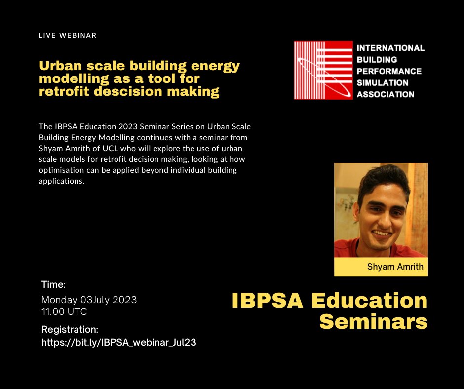 Join us on Monday for the next #IBPSA #education #webinar, where Shyam Amrith will be talking about using urban scale building energy modelling for retrofit decision making. Register at bit.ly/IBPSA_webinar_…. #UBEM #retrofit #buildingenergy