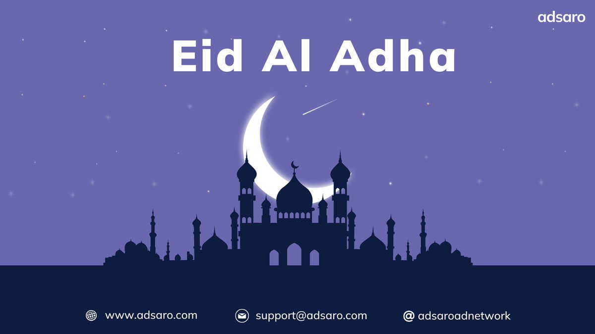Adsaroadnetwork's tweet photo. Eid-Al-Adha Mubarak!!
#adsaro #ad #EidAlAdha #eid2023 #advertiser #publisher https://t.co/EypnuiEgJy