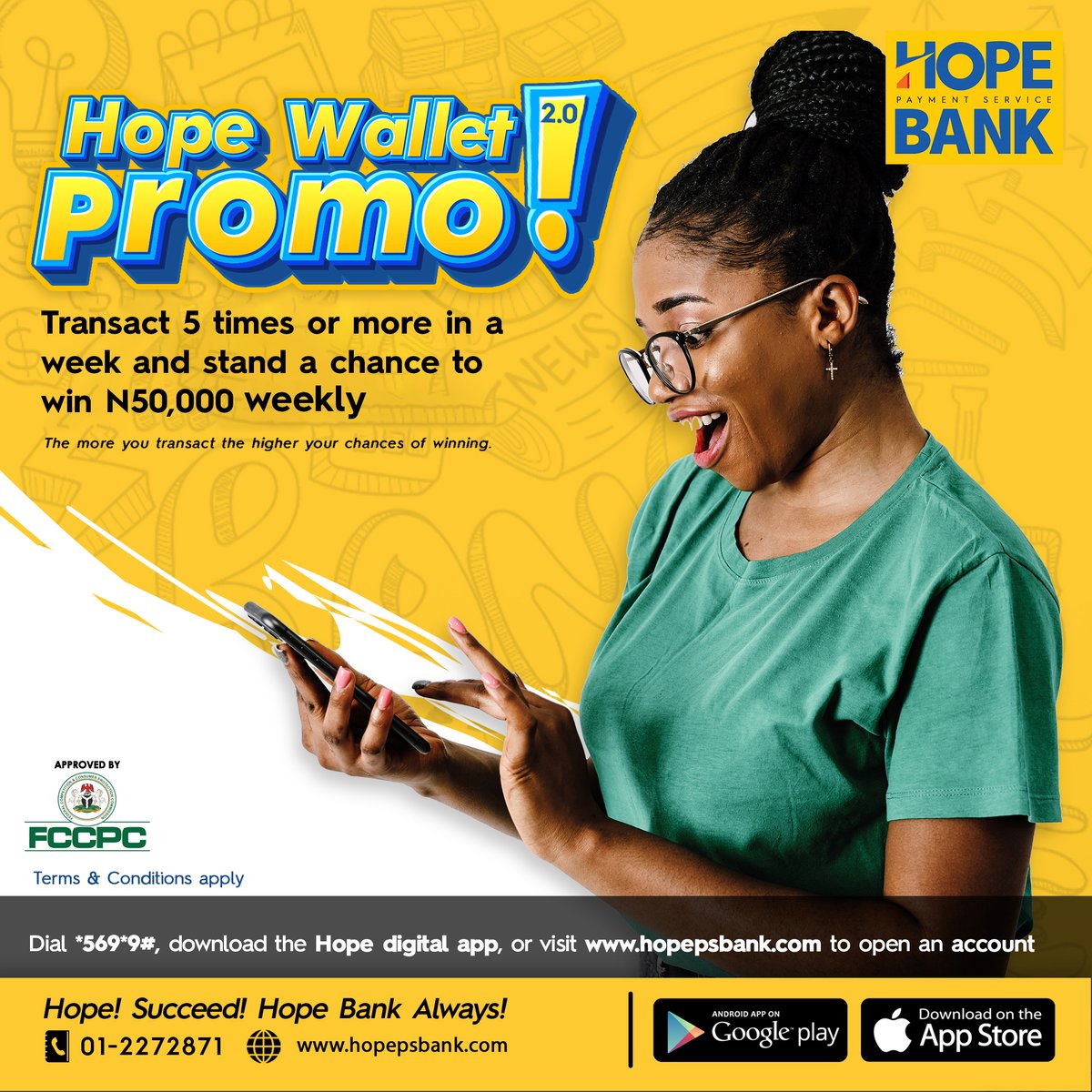 This is your golden chance to WIN an incredible N50,000!  Make a minimum of 5 transactions or MORE to skyrocket your chances of qualifying for the thrilling weekly draws!  #HopeWalletPromo #WinBig #ExcitingOpportunity #CashPrize #GetReadyToWin #FortuneAwaits #ThrillingPromo