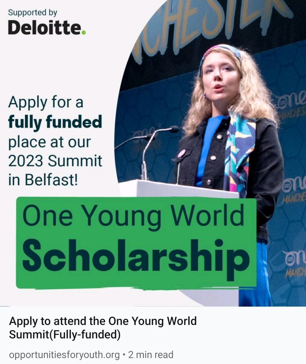 Apply now for a scholarship to attend the One Young World Summit in Belfast. Join global youth leaders in working towards a sustainable future. Benefits include accommodation, travel, meals, etc.

 Link: bit.ly/3lcxOgR

 #YouthLeadership #SustainableFuture #Conference